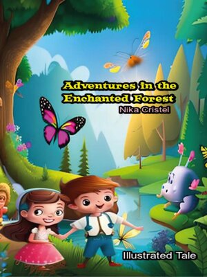 cover image of Adventures in the Enchanted Forest
